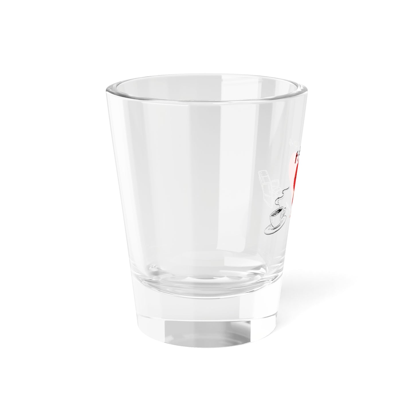 Could We Be Anymore Sad Shot Glass, 1.5oz